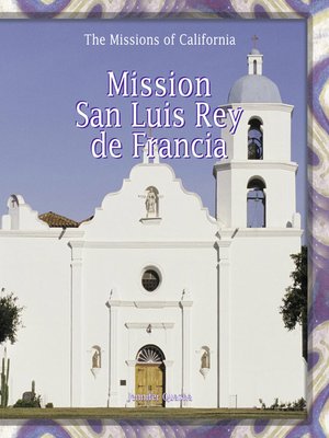 Mission San Luis Rey De Francia - ebook